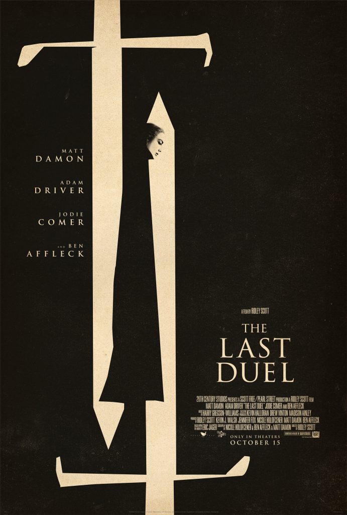 Trailer For RIDLEY SCOTT'S THE LAST DUEL Starring MATT DAMON & JODIE COMER.  UPDATE: Poster - M.A.A.C.