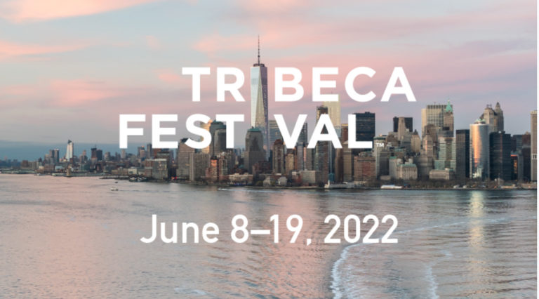Tribeca Festival 2022 Lineup Unveiled