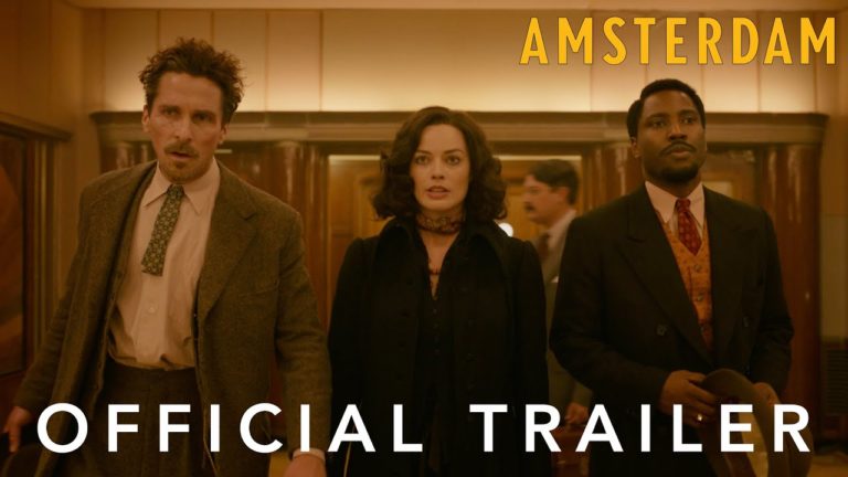 Amsterdam | Official Trailer : Starring Christian Bale, Margot Robbie, John David Washington, Directed by David O. Russell