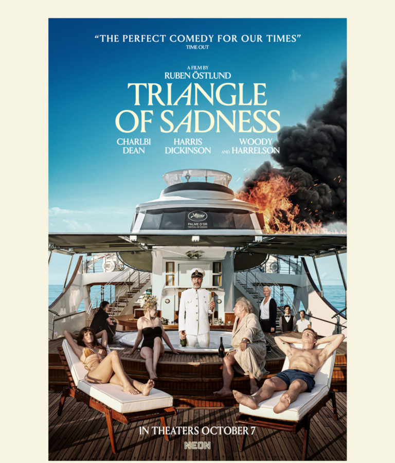 TRIANGLE OF SADNESS :  Director Ruben Östlund’s latest Palme d’Or Winner / Starring Harris Dickinson, Charlbi Dean, Woody Harrelson
