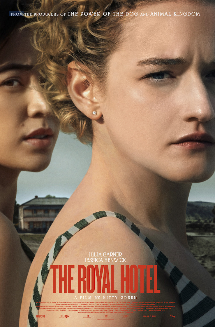 THE ROYAL HOTEL – Official Trailer : Starring Julie Garner, Jessica Henwick