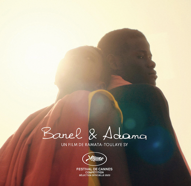 Banel & Adama :  Love Rules and Madness Lurks on The Senegalese Plains