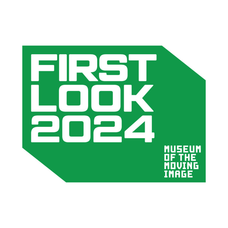 FIRST LOOK 2024, MUSEUM OF THE MOVING IMAGE’S FESTIVAL OF NEW AND INNOVATIVE INTERNATIONAL CINEMA, ANNOUNCES LINEUP