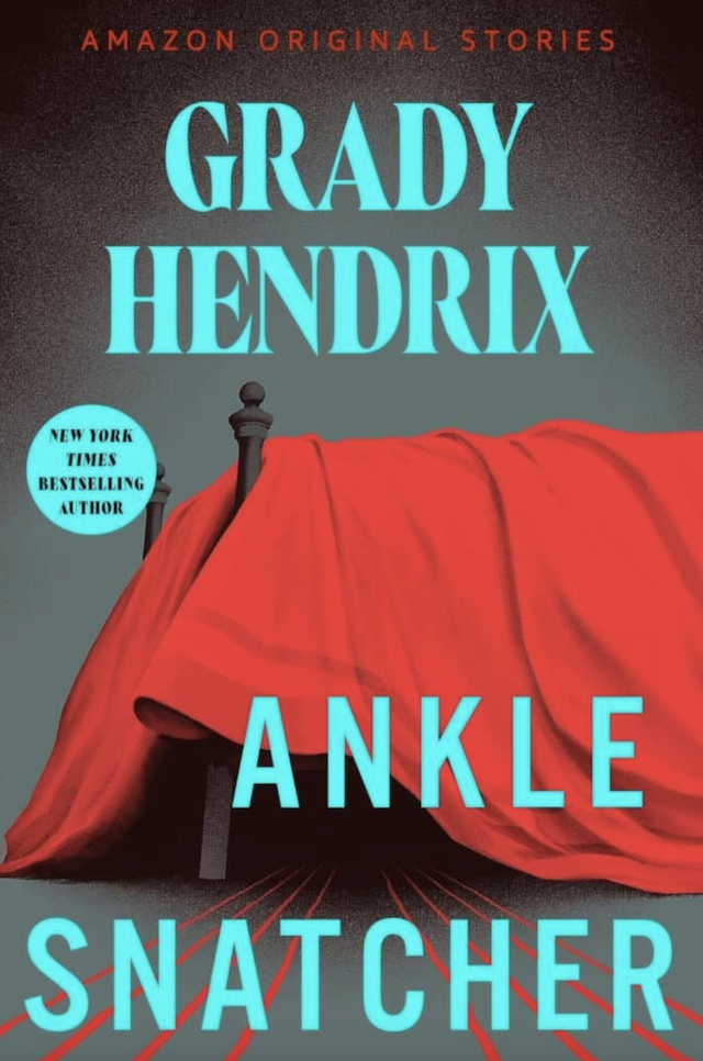 Sony Pictures Acquires Film Rights to Grady Hendrix’s ‘Ankle Snatcher’