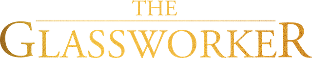 The Glassworker 
