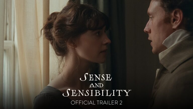 SENSE AND SENSIBILITY – Official Trailer 2 [HD] – Only In Theaters October 16